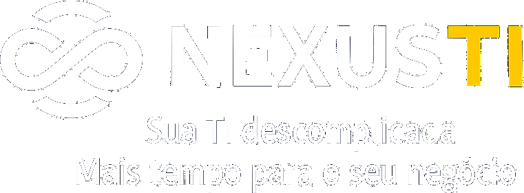 NEXUSTI — Sua TI descomplicada. Mais tempo para o seu negócio.